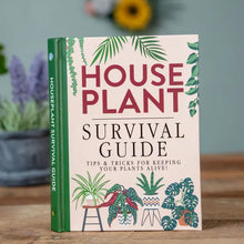 Load image into Gallery viewer, Houseplant Survival Guide Book