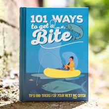 Load image into Gallery viewer, 101 Ways To Get A Bite: Funny Fishing Gift Book
