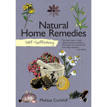 Load image into Gallery viewer, Self-Sufficiency: Natural Home Remedies
