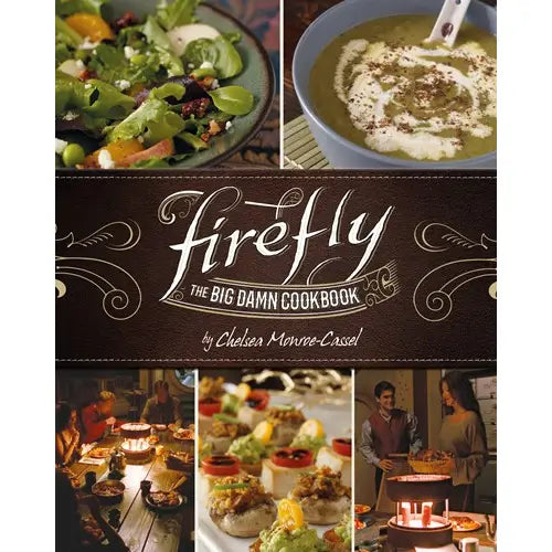 Firefly - the Big Damn Cookbook
