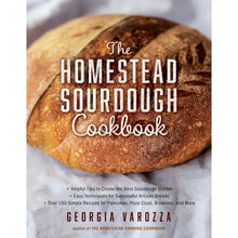 Load image into Gallery viewer, The Homestead Sourdough Cookbook
