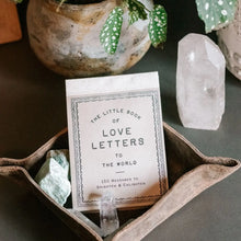 Load image into Gallery viewer, The Little Book of Love Letters To the World
